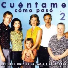 Cuéntame Como Paso  vol 2 - Las canciones de la familia Alcantara [CD]