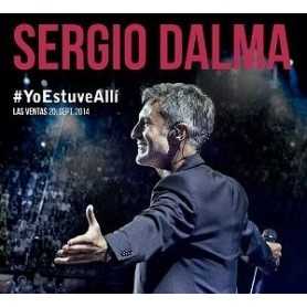 Sergio Dalma - YoEstuveAllí (Las Ventas 20. Sept. 2014) [CD / DVD]