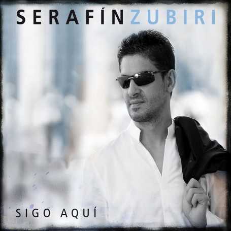 Serafín Zubiri - Sigo aquí [CD]