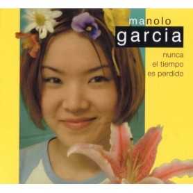 Manolo García - Nunca el tiempo es perdido [CD]