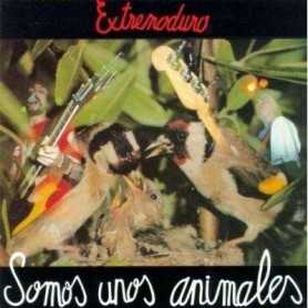 Extremoduro - Somos unos animales [Vinilo/CD]