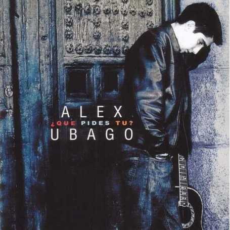Alex Ubago - Qué pides tu  [CD]
