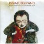 Ismael Serrano - Todo empieza y todo acaba en ti  [CD]