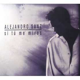 Alejandro Sanz - Si tú me miras [CD]