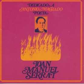 Joan Manuel Serrat - Dedicado a Antonio Machado, poeta [CD]