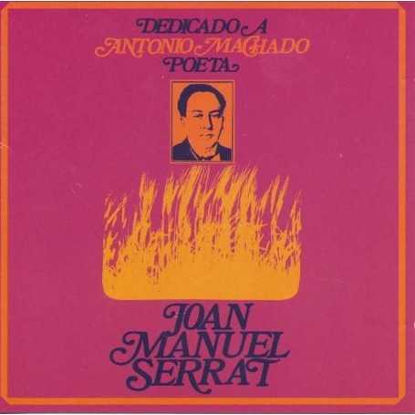 Joan Manuel Serrat - Dedicado a Antonio Machado, poeta [CD]