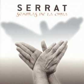 Joan Manuel Serrat - Sombras de la China [CD]
