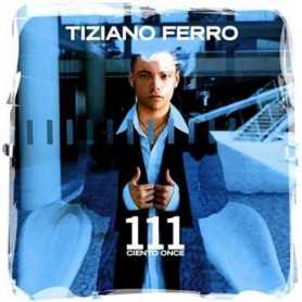 Tiziano Ferro - 111 ciento once [CD]