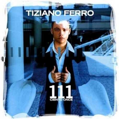 Tiziano Ferro - 111 ciento once [CD]