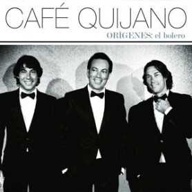 Café Quijano - Origenes: El Bolero [CD]