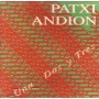 Patxi Andion - Una dos y tres [CD]