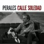 Jose Luis Perales - Calle Soledad [CD]