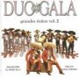 Dúo Gala - Canciones de la revolución mexicana  VOL 2[CD]