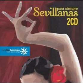 Sevillanas para siempre [CD]