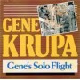 Gene Krupa - Gene's Solo Flight  [CD]