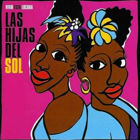 Las hijas del Sol - Vivir esta locura [CD]