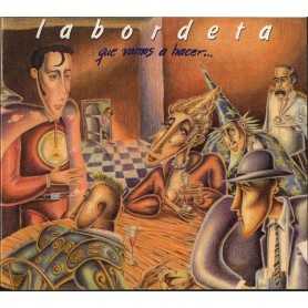 Labordeta - Que vamos a hacer [CD]
