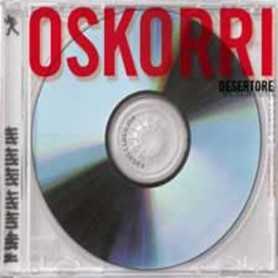 Oskorri - Desertore [CD]