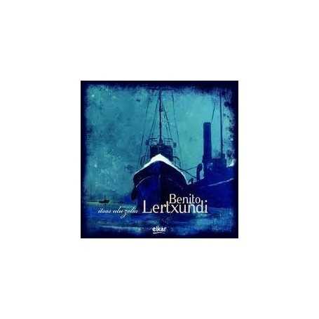 Benito Lertxundi - Itsas ulu zolia [CD]