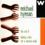 Michael Nyman -  The Zoo II -Taking a line for a second walk [CD]