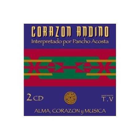 Corazón Andino, Alma, corazón y música [CD]]