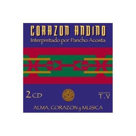Corazón Andino, Alma, corazón y música [CD]]
