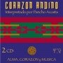 Corazón Andino, Alma, corazón y música [CD]]