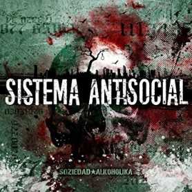 Soziedad Alkoholika - Sistema Antisocial [CD]