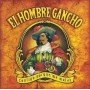 El Hombre Gancho - Contigo Porque Me Matas [CD]