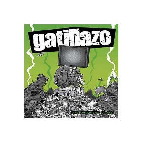 Gatillazo - Como convertirse en nada [CD]