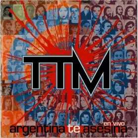 Todos Tus Muertos - Argentina te asesina [CD]