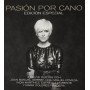 Pasión Vega - Pasión por Cano Edición especial [CD]