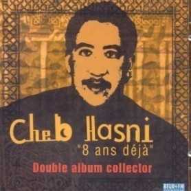 Cheb Hasni - 8 Ans Déja [CD]