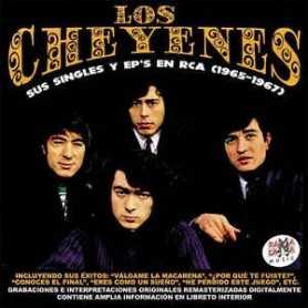 Los Cheyenes - Sus Singles Y E.P.'s En R.C.A. (1965-1967) [CD]