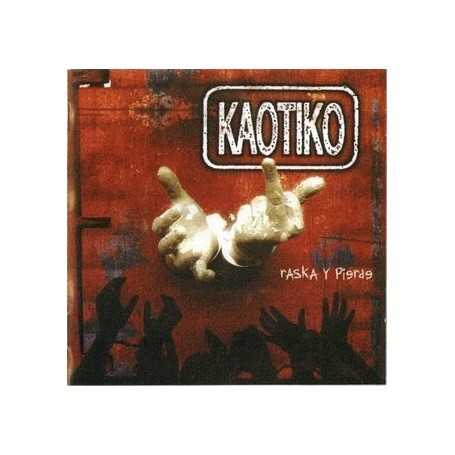 Kaotiko - Rasca y pierde [CD]