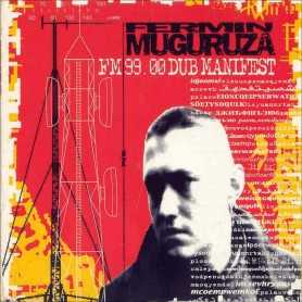 Fermín Muguruza - FM 99.00 Dub Manifest [CD]