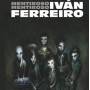 Ivan Ferreiro - Mentiroso [CD]
