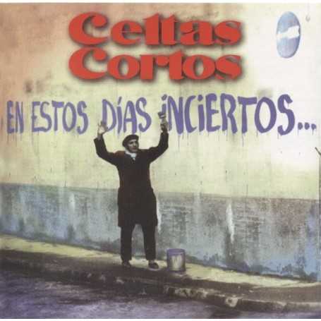 Celtas Cortos - En estos días inciertos [CD]