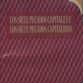 Los siete pecados capitales y los siete pecados capitalinos [CD]
