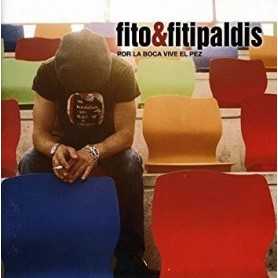 Fito y los Fitipaldis - Por la boca vive el pez [CD]