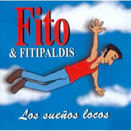 Fito y los Fitipaldis - Los suenos locos [CD]
