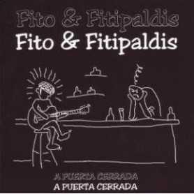 Fito y los Fitipaldis - A puerta cerrada [CD]