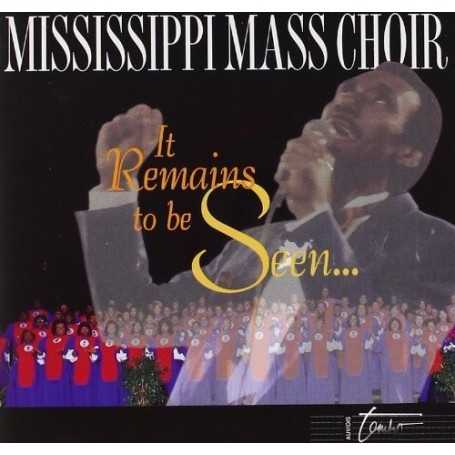 Mississipi mass choir - It remains to be seen [CD]