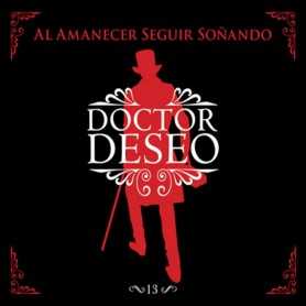 Doctor Deseo - Al amanecer seguir sonando [CD]