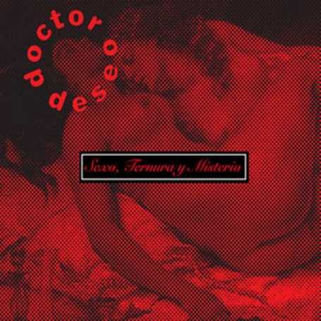 Doctor Deseo - Sexo, ternura y Misterio [CD]