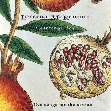 Loreena McKennitt  - A Winter Garden (Five Songs For The Season) [CD]