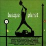 Basque planet [CD]