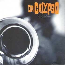Dr. Calypso - Toxic sons [CD]
