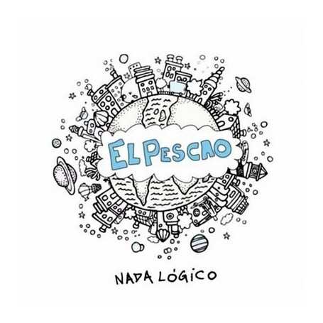 El Pescao - Nada lógico [CD]