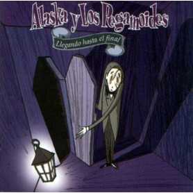 Alaska y los pegamoides - Llegando hasta el final [CD]